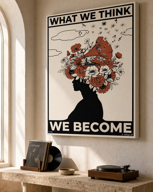 Interior styling with the “What we think, we become” canvas
