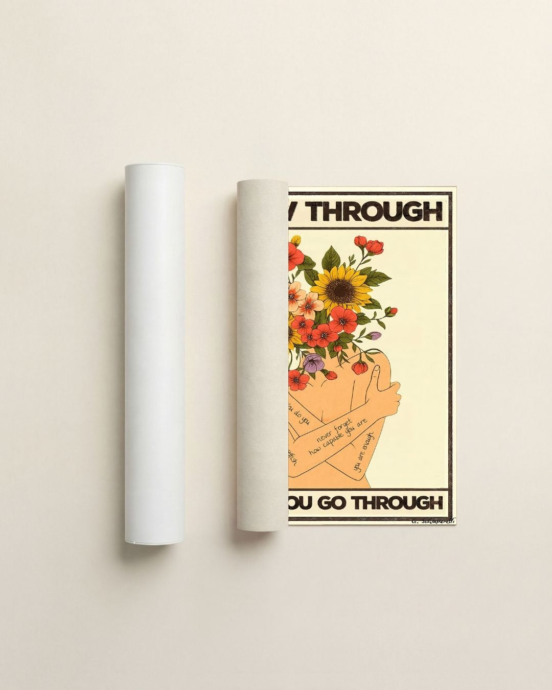 Grow through what you go through — Crème & Sable