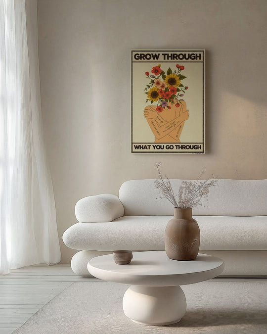 Grow through what you go through — Crème & Sable