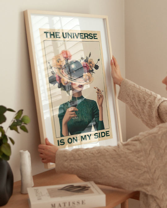 The universe is on my side