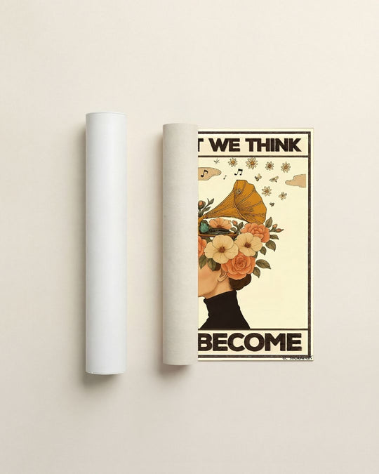 What we think, we become — Crème & Sable