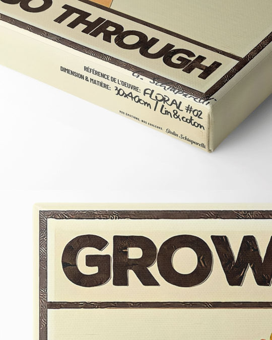 Grow through what you go through — Crème & Sable