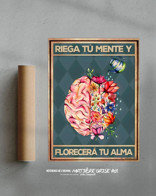 Riega tu mente y florecerá tu alma