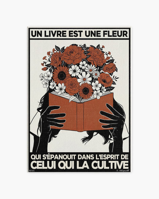 Un livre est une fleur qui s'épanouit dans l'esprit de celui qui la cultive