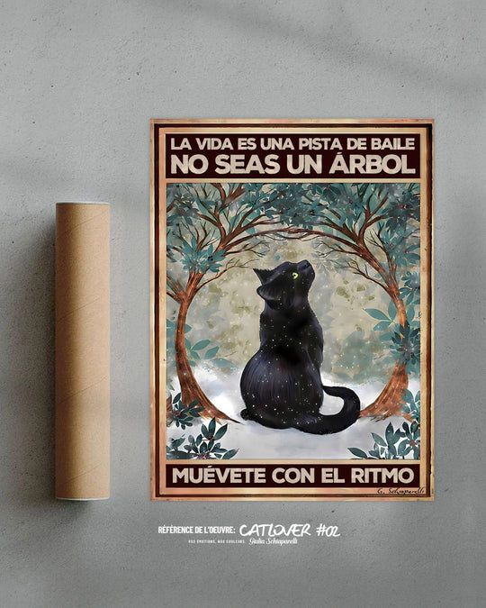 La vida es una pista de baile. No seas un árbol, muévete con el ritmo