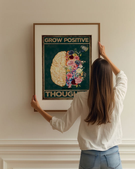 Grow positive thoughts