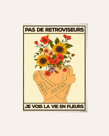 Pas de rétroviseurs, je vois la vie en fleurs — Crème & Sable