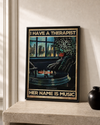 I have a therapist, her name is music