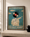 Inhale the aroma of possibility, exhale doubt