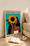 Jamais mieux fleuri que par soi même