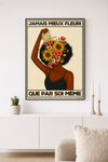 Jamais mieux fleuri que par soi-même — Crème & Sable