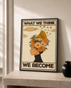 What we think, we become — Crème & Sable
