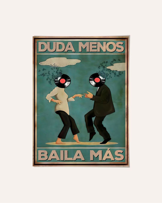 Duda menos, baila màs
