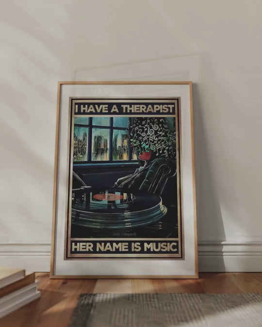 I have a therapist, her name is music