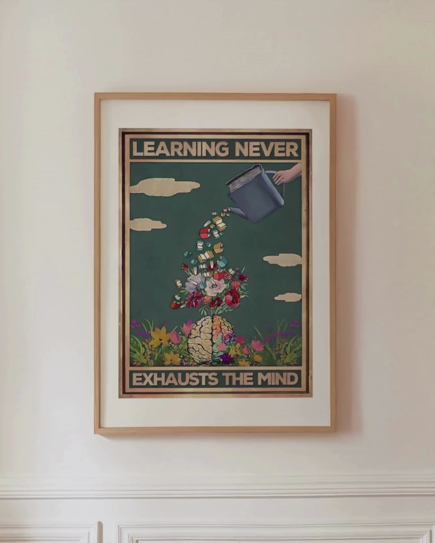 Learning never exhausts the mind
